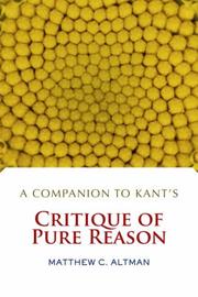 Cover of: A Companion to Kant's Critique of Pure Reason by Matthew C. Altman