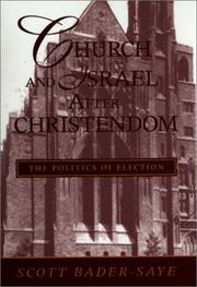 Cover of: Church and Israel After Christendom by Scott Bader-Saye