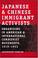 Cover of: Japanese and Chinese Immigrant Activists