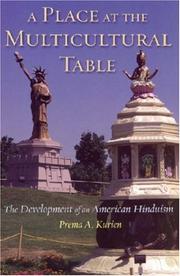 Cover of: A Place at the Multicultural Table: The Development of an American Hinduism