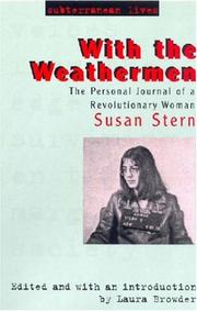 Cover of: With the Weathermen: The Personal Journey of a Revolutionary Woman (Subterranean Lives)