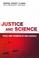 Cover of: Justice and Science