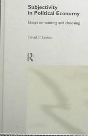 Cover of: Subjectivity in political economy by David P. Levine