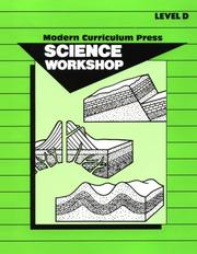 Cover of: Science Workshop: Level D (4th Grade Reading Level) teacher's edition