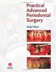 Cover of: Practical Advanced Periodontal Surgery by Serge Dibart