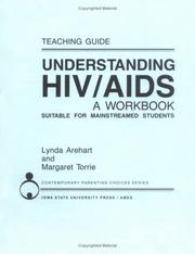 Cover of: Understanding HIV/Aids: A Workbook Suitable for Mainstreamed Students : Teaching Guide (Contemporary Parenting Choices Series)