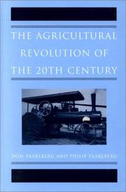Cover of: The Agricultural Revolution of the 20th Century: Don Paarlberg and Philip Paarlberg