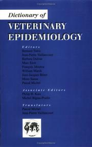 Dictionary of veterinary epidemiology by B. Toma