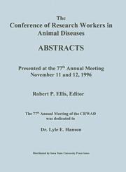 Cover of: Confernece Of Research Workers In Animal Diseases: 77TH ANNUAL MEETING