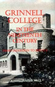Cover of: Grinnell College in the nineteenth century: from salvation to service