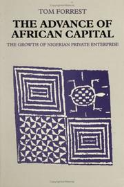 The advance of African capital by Tom Forrest