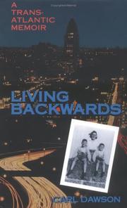 Cover of: Living backwards: a transatlantic memoir