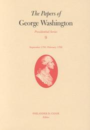 Cover of: The Papers of George Washington by George Washington, Dorothy Twohig, W. W. Abbot