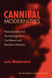 Cannibal Modernities by Luis Madureira