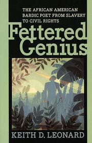Cover of: Fettered Genius: The African American Bardic Poet from Slavery to Civil Rights