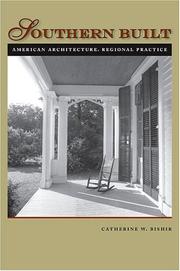 Cover of: Southern Built by Catherine W. Bishir, Catherine W. Bishir