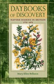 Cover of: Daybooks of Discovery: Nature Diaries in Britain, 1770 - 1870 (Under the Sign of Nature: Explorations in Ecocriticism) | Mary Ellen Bellanca