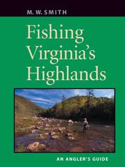 Cover of: Fishing Virginia's Highlands by M. W. Smith
