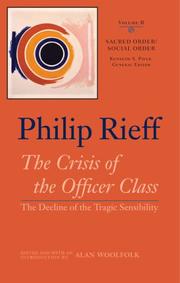 Cover of: Sacred Order/Social Order Vol II: Volume II: The Crisis of the Officer Class: The Decline of the Tragic            Sensibility