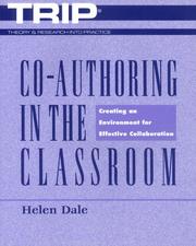 Cover of: Co-authoring in the classroom: creating an environment for effective collaboration