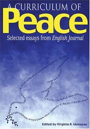 A curriculum of peace by Virginia R. Monseau