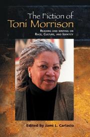 Cover of: The Fiction Of Toni Morrison by Jami L. Carlacio