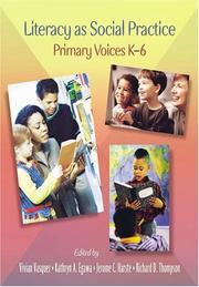 Cover of: Literacy As Social Practice: Primary Voices K-6