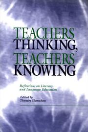 Cover of: Teachers thinking, teachers knowing: reflections on literacy and language education