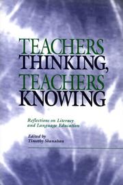 Cover of: Teachers Thinking, Teachers Knowing: Reflections on Literacy and Language Education
