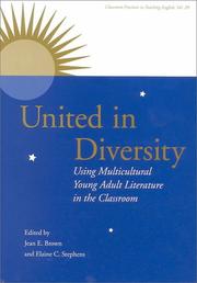 Cover of: United in Diversity: Using Multicultural Young Adult Literature in the Classroom (Classroom Practices in Teaching English)