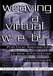 Cover of: Weaving a virtual Web by Sibylle Gruber