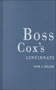 Cover of: Boss Cox's Cincinnati by Zane L. Miller