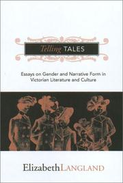Cover of: Telling tales: gender and narrative form in Victorian literature and culture