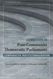Cover of: Committees in post communist democratic parliaments: comparative institutionalization