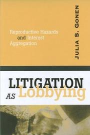 Cover of: LITIGATION AS LOBBYING by JULIANNA S. GONEN
