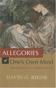 Cover of: Allegories of one's own mind: melancholy in Victorian poetry