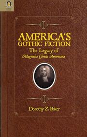 Cover of: America's Gothic Fiction by Dorothy Z. Baker