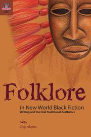 Cover of: Folklore in New World Black Fiction by Chiji Akoma