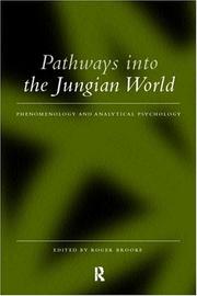 Pathways into the Jungian World by Roger Brooke