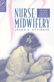 NURSE-MIDWIFERY by LAURA E ETTINGER