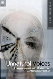 Cover of: UNNATURAL VOICES: EXTREME NARRATION IN MODERN AND CONTEMPO (THEORY INTERPRETATION NARRATIV)