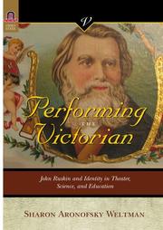 Cover of: PERFORMING THE VICTORIAN | SHARON ARONOFSKY WELTMAN
