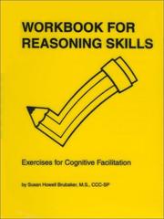 Cover of: Workbook for reasoning skills: exercises for cognitive facilitation