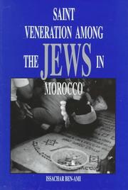 Cover of: Saint veneration among the Jews in Morocco by Issachar Ben-Ami