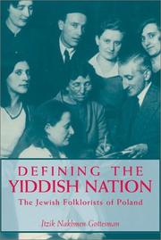 Cover of: Defining the Yiddish Nation by Itzik Nakhmen Gottesman