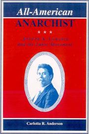 All-American anarchist by Carlotta R. Anderson