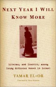 Cover of: Next Year I Will Know More by Tamar El-Or, Haim Watzman