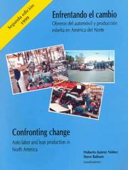 Cover of: Enfrentando el cambio: obreros del automóvil y producción esbelta en América del Norte (segunda edición)