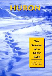 Cover of: Huron: The Seasons of a Great Lake (Great Lakes Books)
