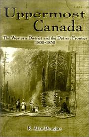 Cover of: Uppermost Canada by R. Alan Douglas